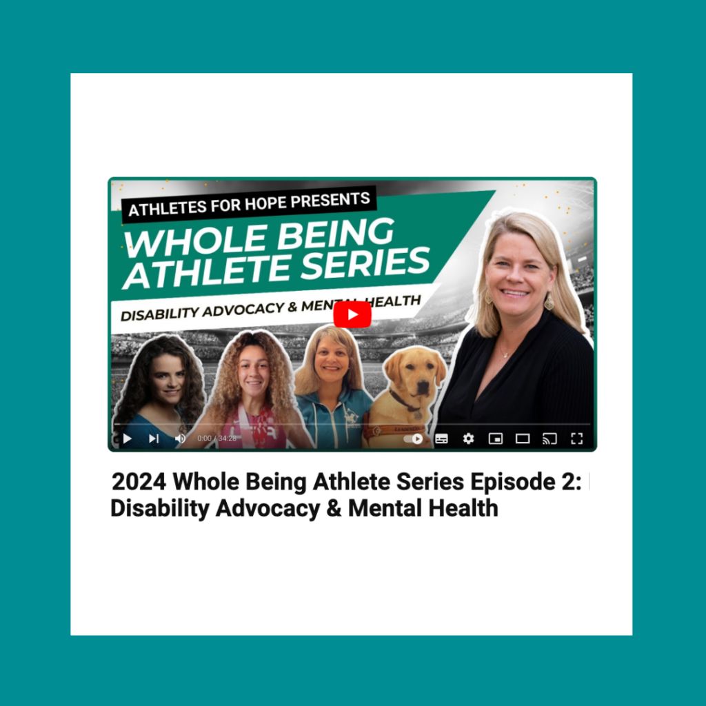 Screenshot of the YouTube video. Photos of panel participants are included including a therapy dog. Title of the video reads "2024 Whole Being Athlete Series Episode 2: Disability Advocacy & Mental Health"